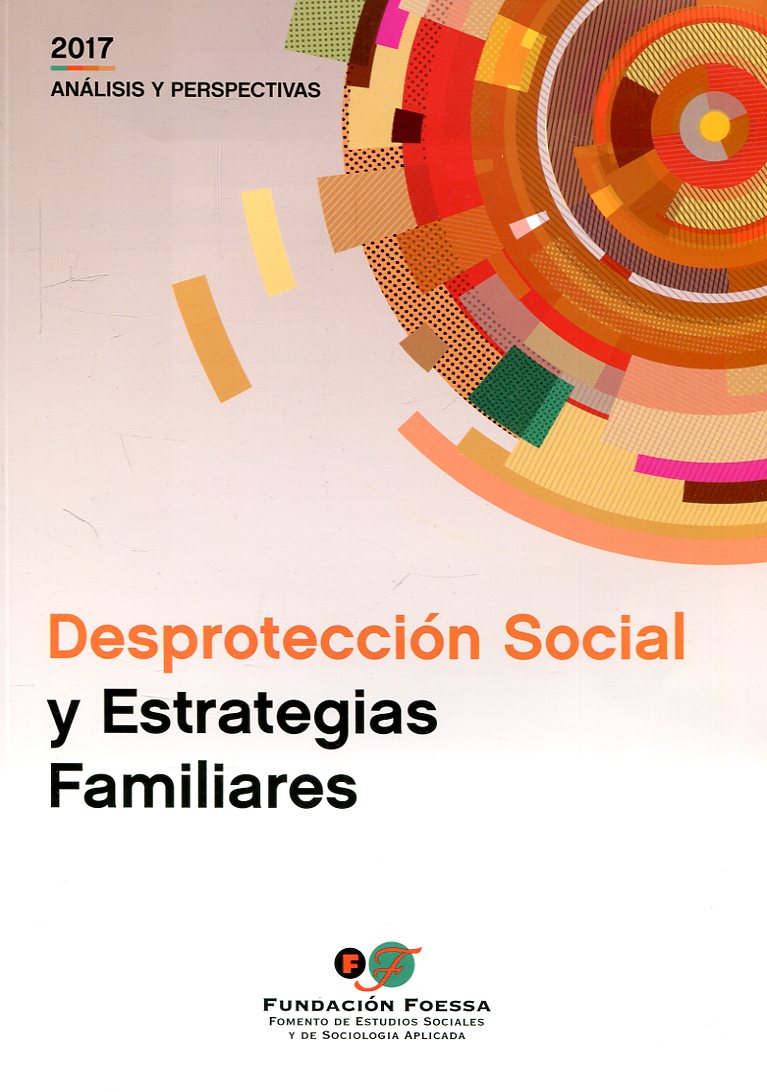 Desprotección social y estrategias familiares. 9788484407355