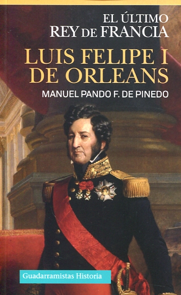 Luis Felipe I de Orleans. 9788494639821