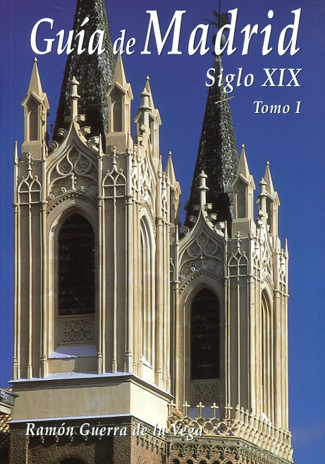 Guía de Madrid siglo XIX. 9788488271068