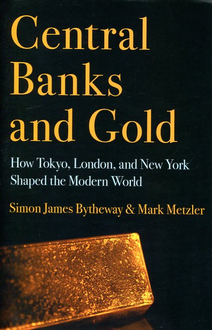 Central Banks and Gold . 9781501704949