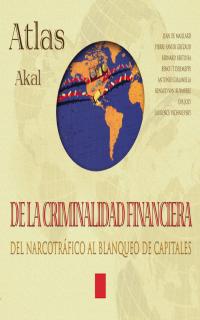 Atlas de la criminalidad financiera. 9788446011781