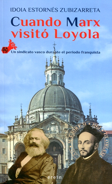 Cuando Marx visitó Loyola. 9788491091509