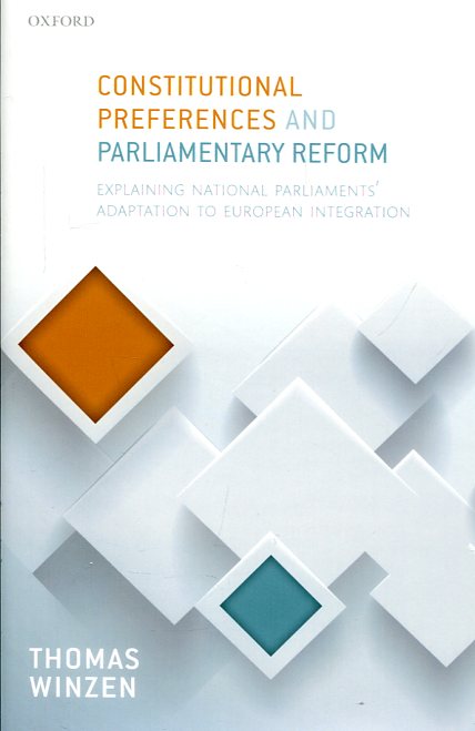 Constitutional Preferences and Parliamentary Reform . 9780198793397