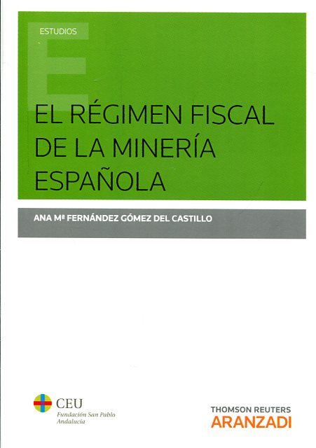 El régimen fiscal de la minería española