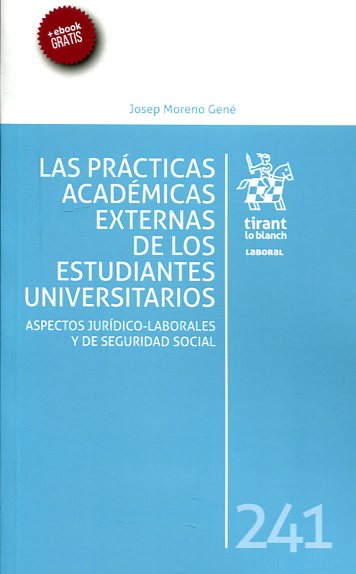 Las prácticas académicas externas de los estudiantes universitarios. 9788491430643