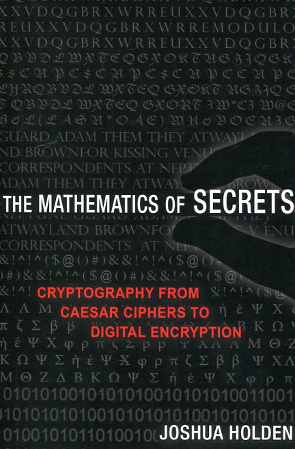 The mathematics of secrets. 9780691141756