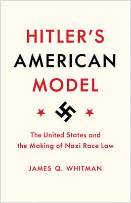 Hitler's american model. 9780691172422
