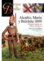 Alcañiz, María y Belchite 1809. 9788494658808