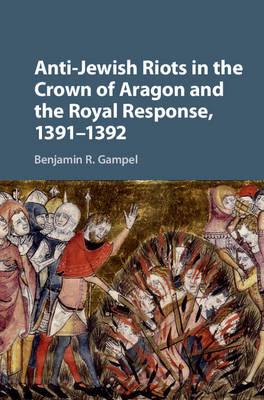 Anti-jewish riots in the Crown of Aragon and the royal response