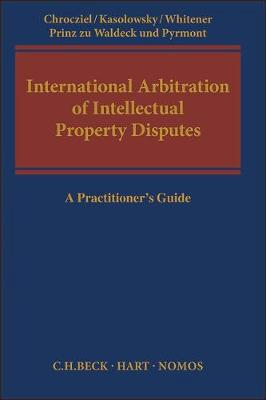 International arbitration of intellectual property disputes