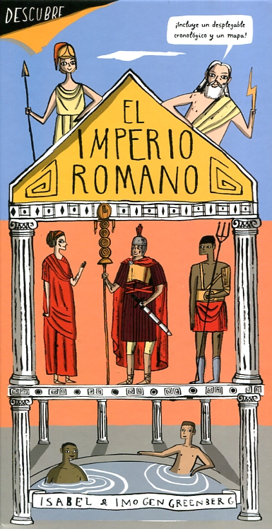 Descubre... el Imperio Romano. 9788494585364