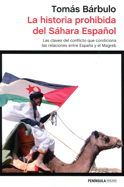 La historia prohibida del Sáhara español. 9788499425795