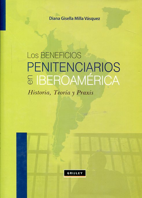 Los beneficios penitenciarios en iberoamérica