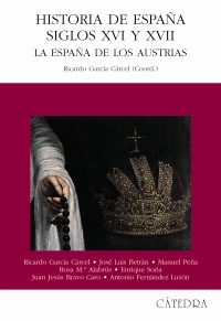Historia de España siglos XVI y XVII. 9788437620213