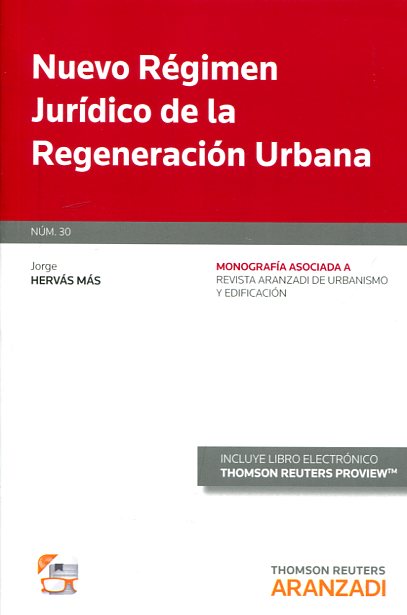 Nuevo régimen jurídico de la regeneración urbana