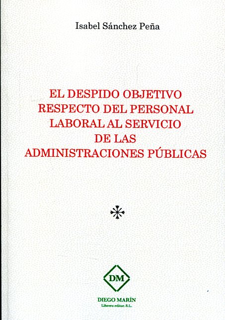 El despido objetivo respecto del personal laboral al servicio de las Administraciones Públicas