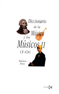 Diccionario de Música y los Músicos . 9788470901416