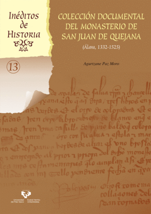 Colección documental del Monasterio de San Juan de Quejana. 9788490825068