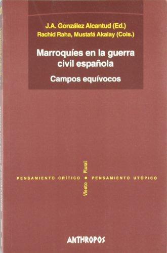 Marroquíes en la Guerra Civil Española. 9788476586655