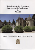 Historia y arte del Cementerio Sacramental de San Lorenzo de Madrid