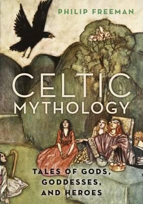 Celtic mythology. 9780190460471