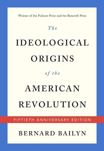 The ideological origins of the American Revolution. 9780674975651