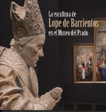 La escultura de Lope de Barrientos en el Museo del Prado. 9788460697879