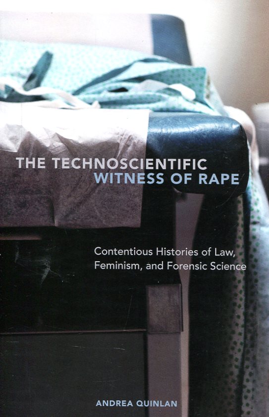 the technoscientific witness of rape 