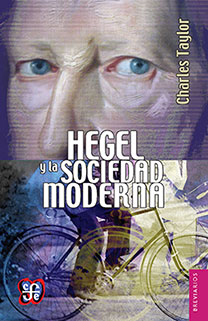 Hegel y la sociedad moderna. 9786071621627