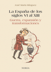 La España de los siglos VI al XIII. 9788489569720