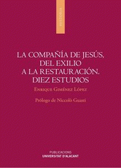 La Compañía de Jesús, del exilio a la restauración