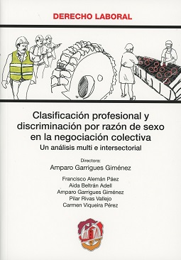 Clasificación profesional y discriminación por razón de sexo en la negociación colectiva
