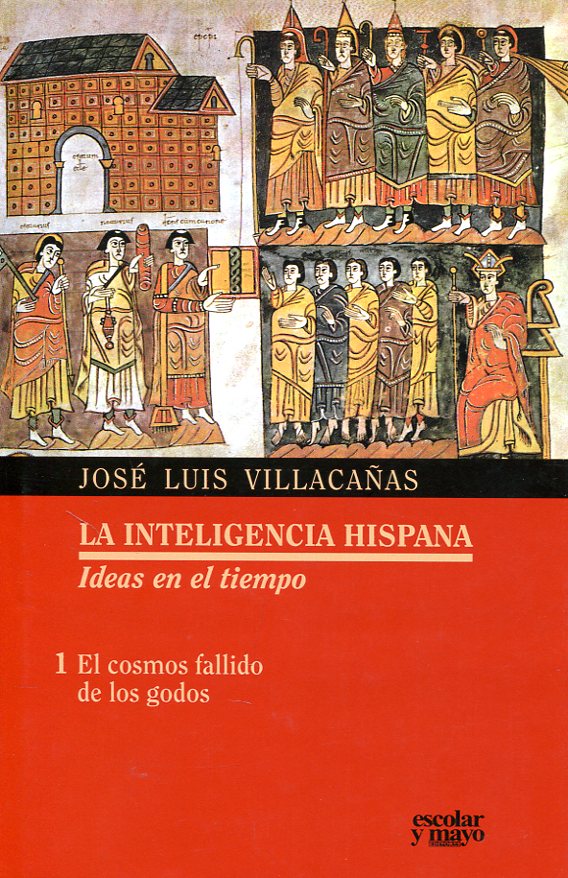 La inteligencia hispana: ideas en el tiempo