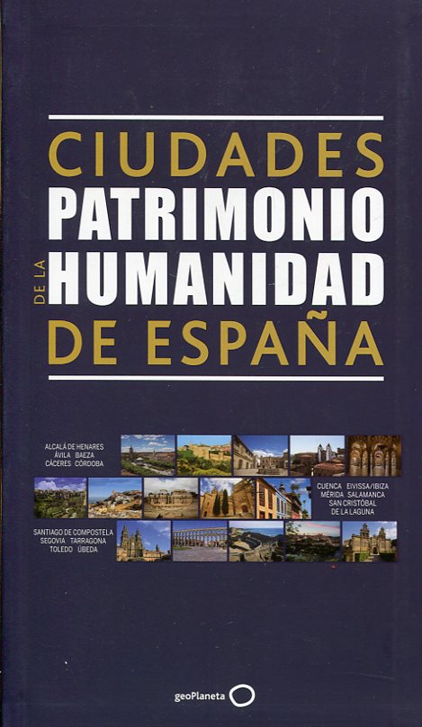 Ciudades patrimonio de la humanidad de España