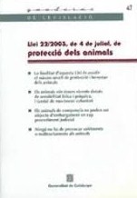 Llei 22/2003, de 4 de juliol, de Protecció dels Animals. 9788439362265