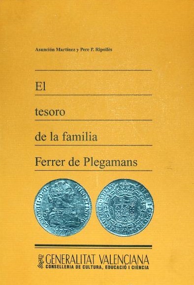 El tesoro de la familia Ferrer de Plegamans. 9788448215422