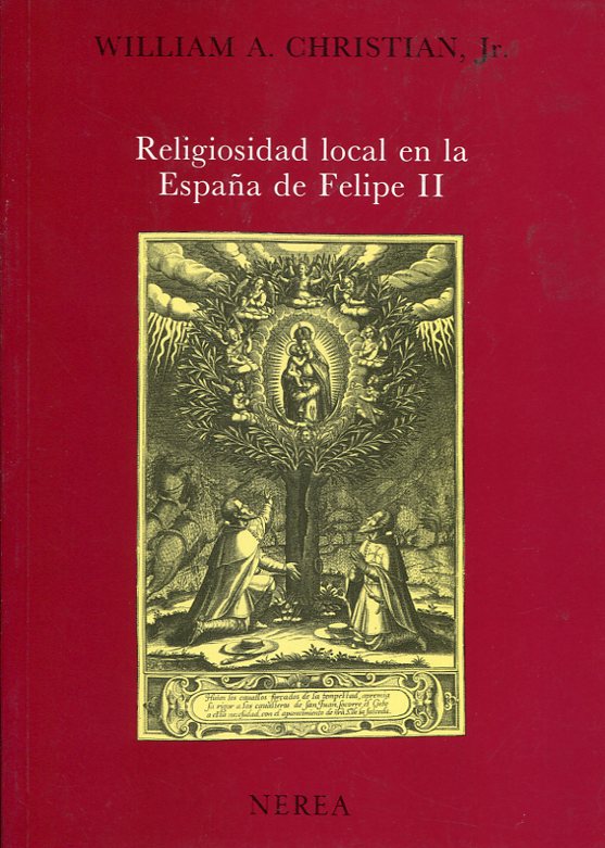 Religiosidad local en la España del Felipe II. 9788486763596