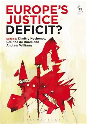 Europe's justice deficit?. 9781509915491