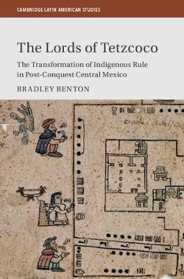 The Lords of Tetzcoco. 9781107190580