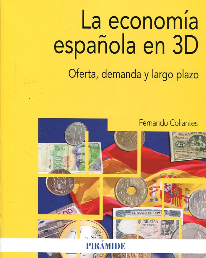 La economía española en 3D. 9788436837803