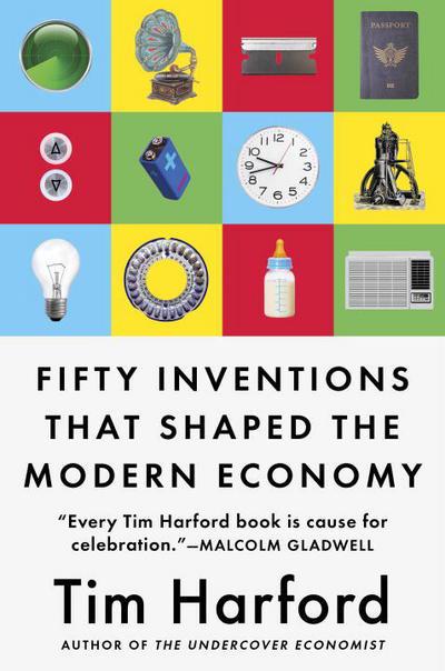 Fifty inventions that shaped the modern economy