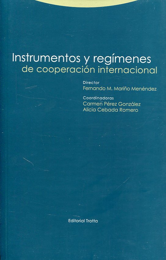 Instrumentos y regímenes de cooperación internacional
