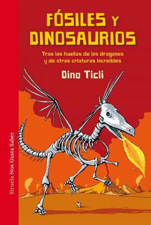 Fósiles y dinosaurios. 9788417151058