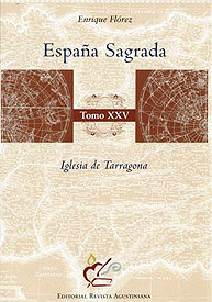 España Sagrada. Tomo XXV. 9788495745705