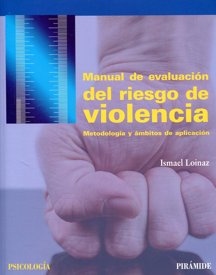 Manual de evaluación del riesgo de violencia. 9788436837087