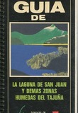 Guía de la Laguna de San Juan y demás zonas húmedas del Tajuña