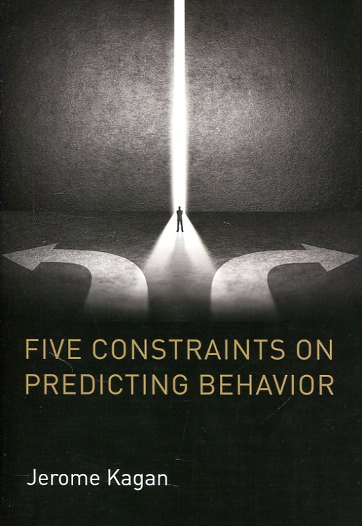 Five constraints on predicting behavior. 9780262036528