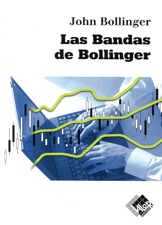 Las Bandas de Bollinger. 9788494276873