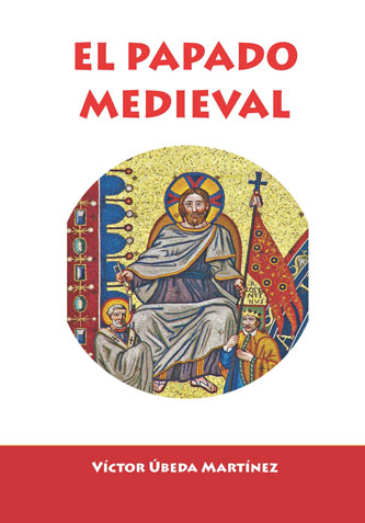 El Papado medieval. 9788417168131