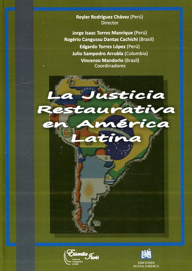 La justicia restaurativa en América Latina. 9789584817563